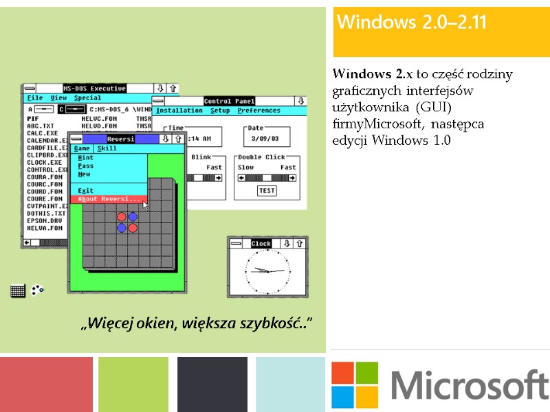 Windows 2.0–2.11  Windows 2.x to część rodziny graficznych interfejsów użytkownika (GUI) firmyMicrosoft, następca